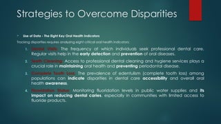Oral Health Disparities and Inequalities in Access to Dental Care | PPTX