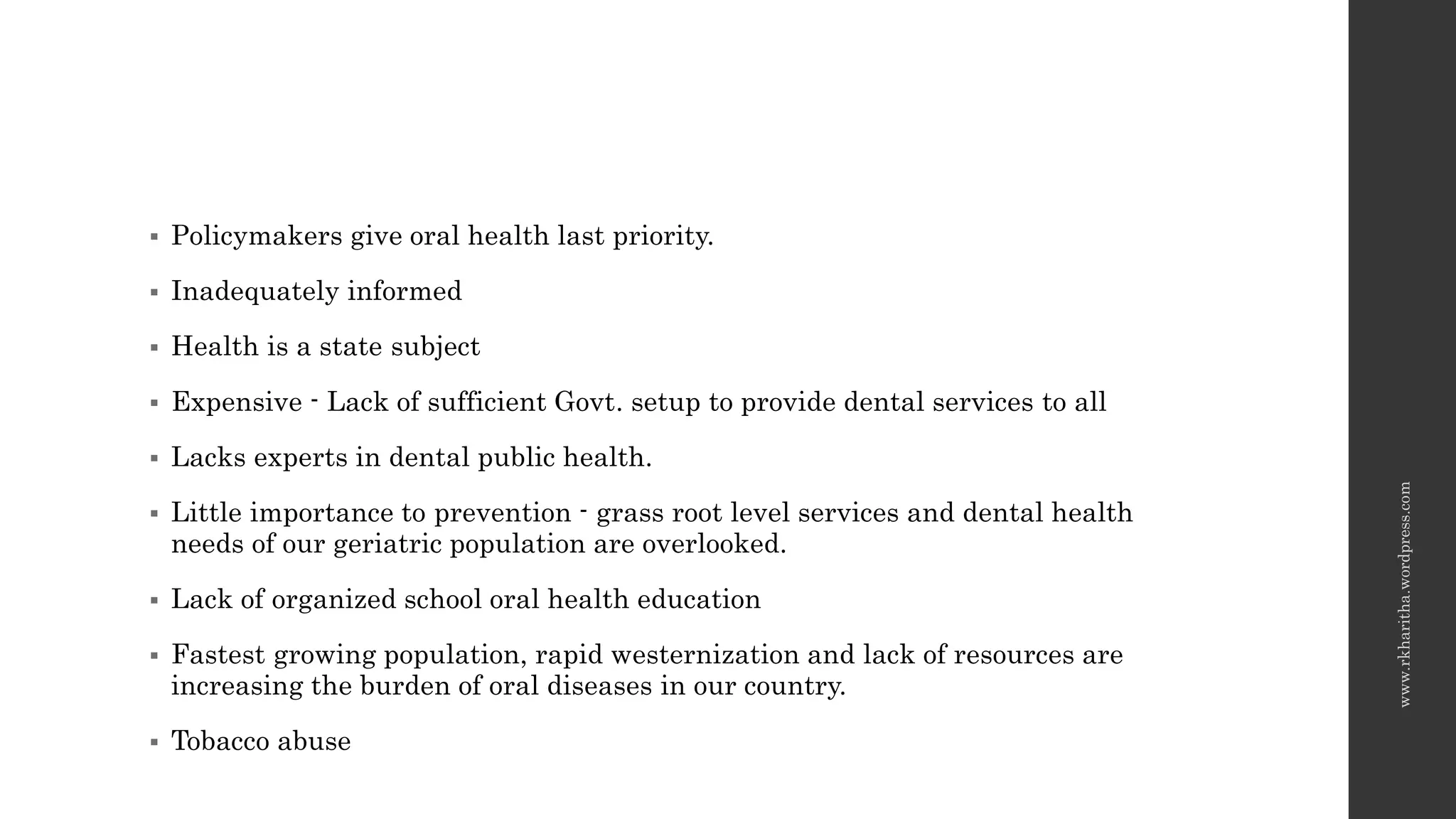 Oral Health Policy: Needs, Barriers & Strategies in India | PPTX