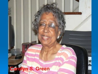 Carolyn S. Green 