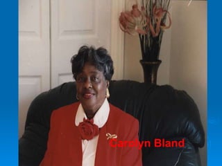 Carolyn Bland 