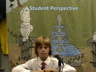 A Student Perspective