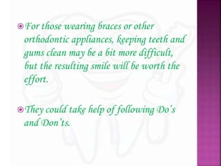 Oral hygiene do's and donts