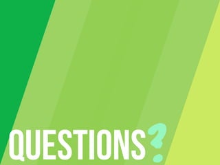 QUESTIONS?
 