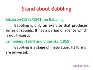 Babbling Rhetoric Oral language development | PPTX