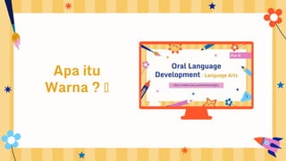 Oral Language Development - Language Arts - Pre-K by Slidesgo.pptx
