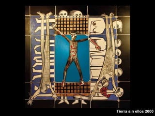 Tierra sin ellos 2000 