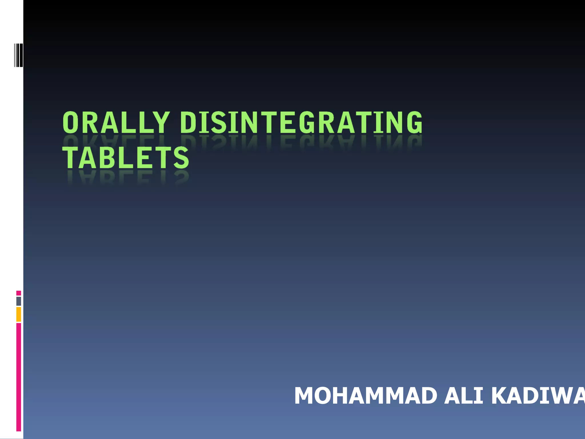 Orally disintegrating tablets | PPT | Pharmaceutical Industry | Industries - How To Take Orally Disintegrating Tablets