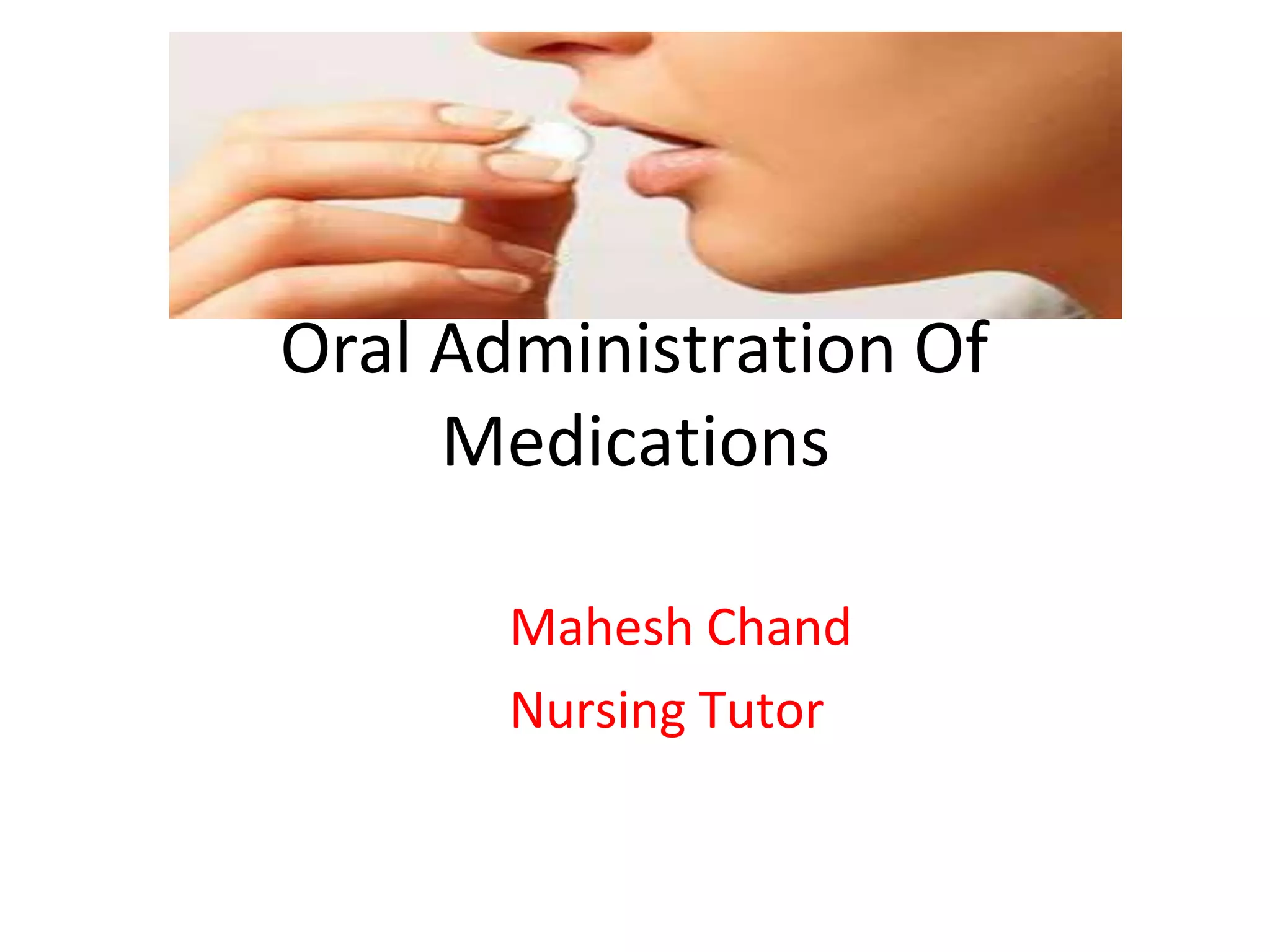 Oral medication PPT