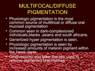 Oral pigmentation lesion