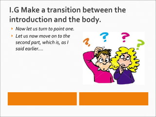 Now let us turn to point one. Let us now move on to the second part, which is, as I said earlier…. 