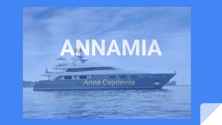 ANNAMIA
Anna Capdevila
 