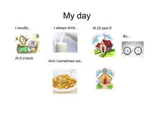 Oral presentation 2 (my day, my week, my weekend and my favourite day ...
