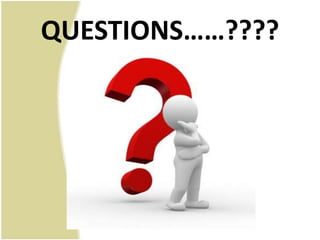 QUESTIONS……????
 