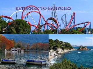 +

RETURNED TO BANYOLES

 