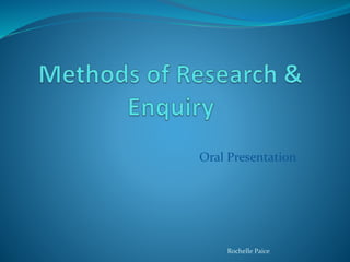 Oral Presentation
Rochelle Paice
 