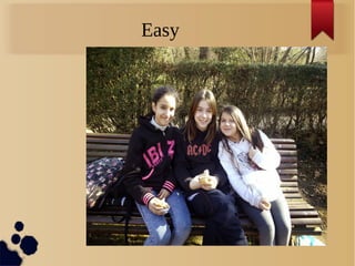 Easy
 