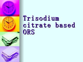 Trisodium citrate based ORS 