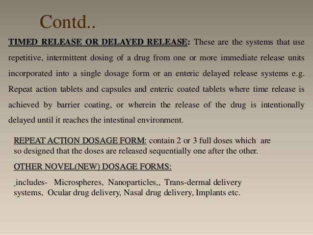 repeat action dosage form oral sustained and controlled release dosage forms repeat action dosage form oral sustained and controlled release dosage forms