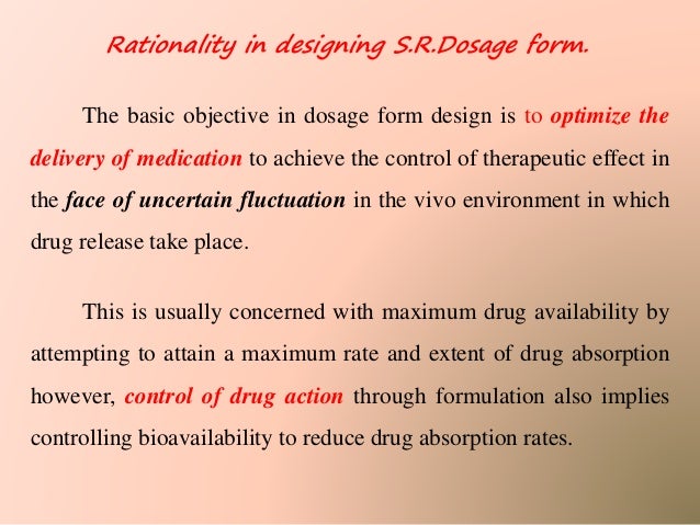 oral sustained and controlled release dosage forms dr gs sanap estraderm is available in which dosage form