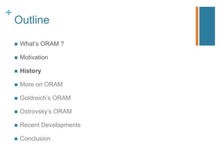 ORAM: A Brief Overview | PPTX