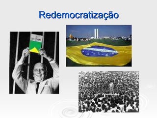 Redemocratização 