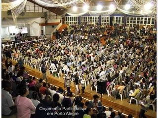 Orçamento Participativo em Porto Alegre 