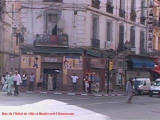 Rue de l’hôtel de ville et Boulevard Clémenceau
 