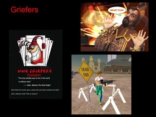 Griefers