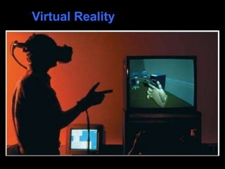 Virtual Reality