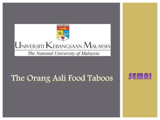 Orang asli food taboos semai