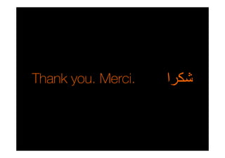 13 
Thank you. Merci. را  
