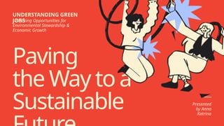 Paving the Way to a Sustainable Future: Understanding Green Jobs and ...