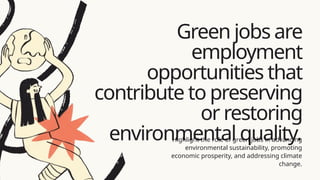 Paving the Way to a Sustainable Future: Understanding Green Jobs and ...