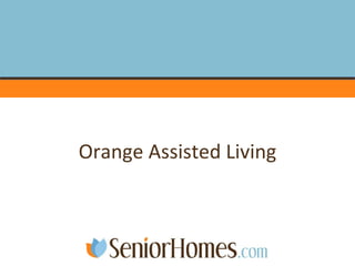 Orange Assisted Living 