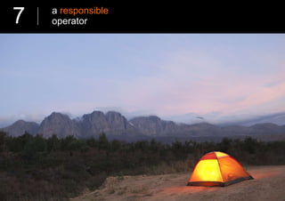 a responsible 
7 operator 
 