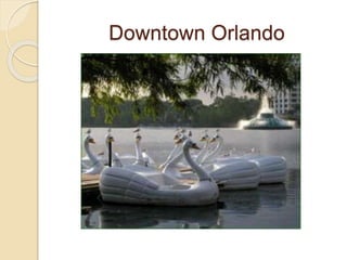 Downtown Orlando
 