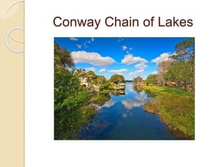 Conway Chain of Lakes
 