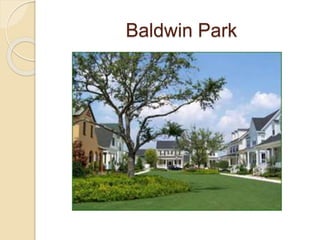 Baldwin Park
 