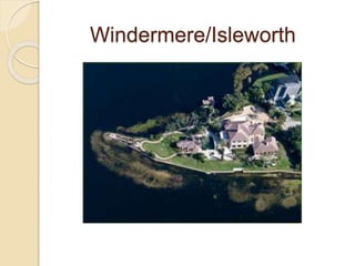 Windermere/Isleworth
 