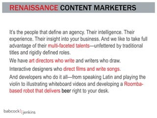 2013 Content Marketing Awards: Agency of the Year Entry