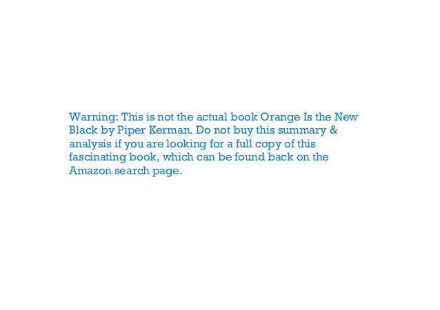 Orange Is The New Black Book Summary Where Your Favorite
