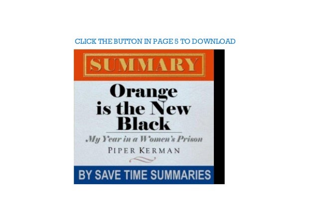 Orange Is The New Black Book Summary Where Your Favorite