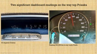 Orange River expedition October 2020 12
Two significant dashboard readings on the way top Prieska
40 degrees Celsius
Passing 350,000 km in my trusty Prado
 