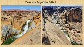 Orange River expedition October 2020 15
Detour to Augrabies Falls, 1
 