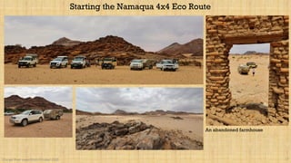 Orange River expedition October 2020 17
Starting the Namaqua 4x4 Eco Route
An abandoned farmhouse
 