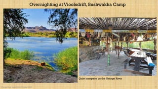 Orange River expedition October 2020 21
Overnighting at Vioolsdrift, Bushwakka Camp
Quiet campsite on the Orange River
 