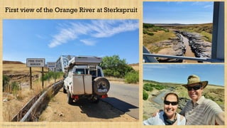 Orange River expedition October 2020 4
First view of the Orange River at Sterkspruit
 
