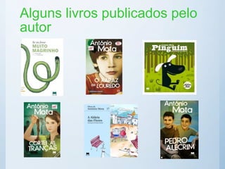 Alguns livros publicados pelo
autor
 