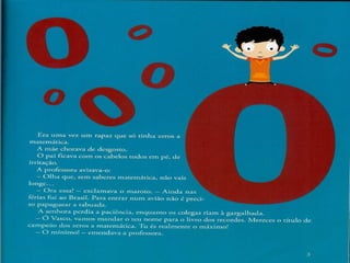 O rapaz que tinha zero a matemática