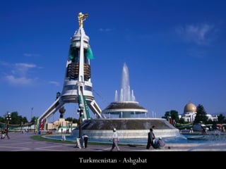 Turkmenistan - AshgabatTurkmenistan - Ashgabat
 